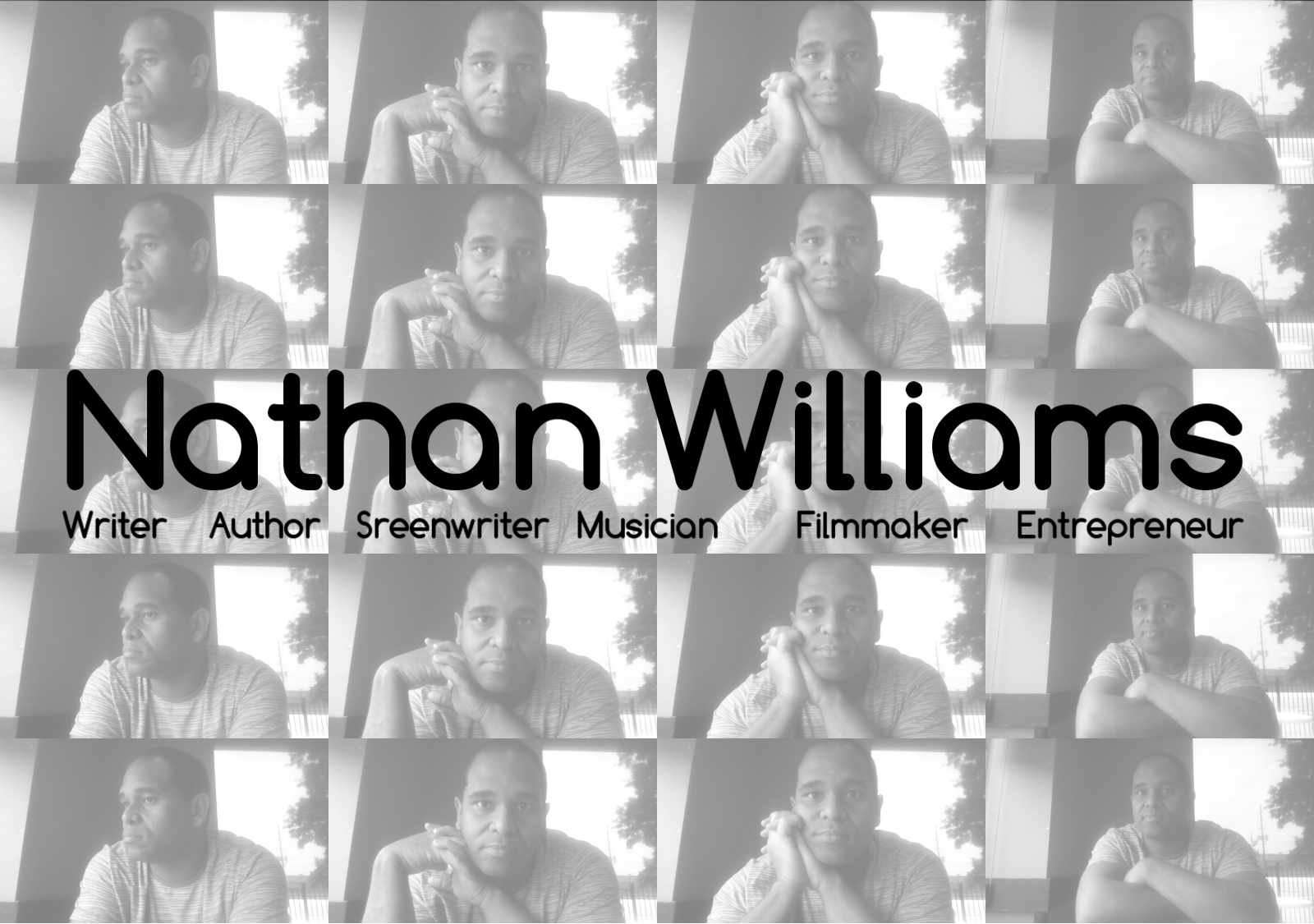 Nathan Williams | Writer, Author, Screenwriter, Musician, Filmmaker, Entrepreneur